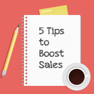 Tips to boost Sales