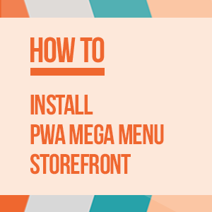 PWA Megamenu Installation Guide